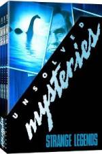 Watch Unsolved Mysteries Strange Legends Myflixer