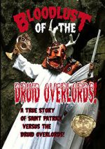 Watch Bloodlust of the Druid Overlords (Short 2013) Myflixer