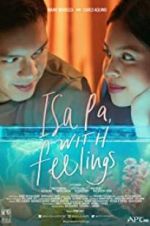 Watch Isa Pa with Feelings Myflixer