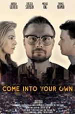 Watch Come Into Your Own Myflixer