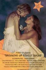 Watch Breaking Up Really Sucks Myflixer