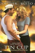 Watch Tin Cup Myflixer