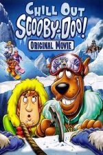 Watch Chill Out, Scooby-Doo! Myflixer