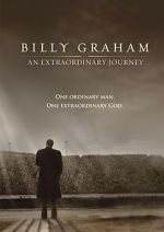 Watch Billy Graham: An Extraordinary Journey Myflixer