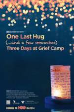 Watch One Last Hug: Three Days at Grief Camp Myflixer