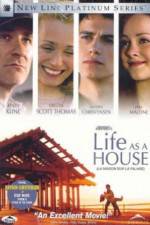 Watch Life as a House Myflixer