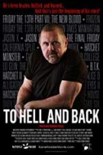Watch To Hell and Back: The Kane Hodder Story Myflixer