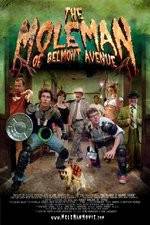 Watch The Mole Man of Belmont Avenue Myflixer