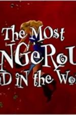 Watch The Most Dangerous Band in the World Myflixer