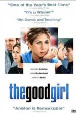 Watch The Good Girl Myflixer