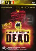 Watch Never Play with the Dead Myflixer