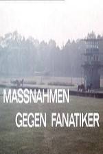 Watch Massnahmen gegen Fanatiker Myflixer