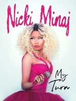 Watch Nicki Minaj: My Turn Myflixer