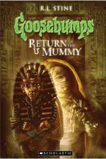Watch Goosebumps Return of The Mummy (2009 Myflixer