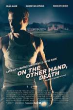 Watch On the Other Hand, Death Myflixer