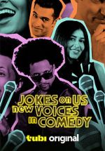 Watch Jokes on Us: New Voices in Comedy (TV Special) Myflixer