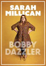 Watch Sarah Millican: Bobby Dazzler Myflixer