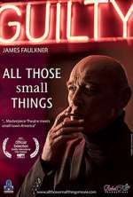 Watch All Those Small Things Myflixer