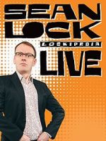 Watch Sean Lock: Lockipedia Live Myflixer