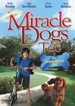 Watch Miracle Dogs Too Myflixer