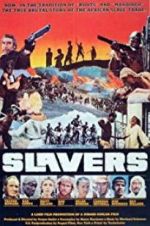 Watch Slavers Myflixer