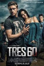 Watch Three-60 Myflixer