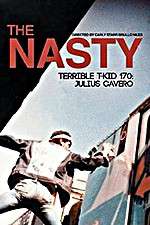 Watch The Nasty Terrible T-Kid 170 Julius Cavero Myflixer