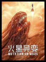 Watch Mutation on Mars Myflixer