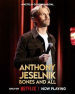 Watch Anthony Jeselnik: Bones and All (TV Special 2024) Myflixer