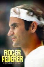 Watch Roger Federer: A Champions Journey Myflixer