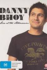 Watch Danny Bhoy Live At The Athenaeum Myflixer