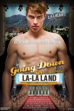 Watch Going Down in LA-LA Land Myflixer