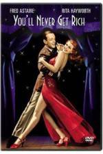 Watch You'll Never Get Rich Myflixer