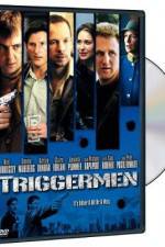 Watch Triggermen Myflixer
