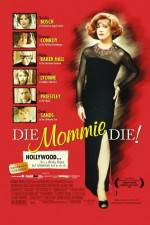 Watch Die Mommie Die Myflixer