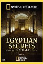 Watch Egyptian Secrets of the Afterlife Myflixer