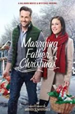 Watch Marrying Father Christmas Myflixer