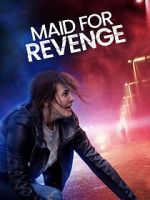 Watch Maid for Revenge Myflixer