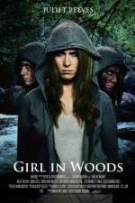 Watch Girl in Woods Myflixer