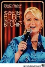 Watch Roseanne Barr: Blonde and Bitchin\' (TV Special 2006) Myflixer