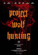 Watch Project Wolf Hunting Myflixer