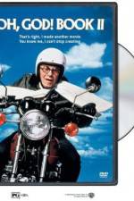 Watch Oh, God! Book II Myflixer