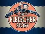 Watch Out of the Inkwell: The Fleischer Story Myflixer