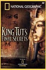Watch National Geographic: King Tut\'s Final Secrets Myflixer