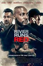 Watch River Runs Red Myflixer