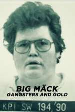 Watch Big Mäck - Gangster und Gold Myflixer
