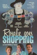 Watch Rosalie Goes Shopping Myflixer