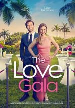 Watch The Love Gala Myflixer