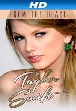 Watch Taylor Swift: From the Heart Myflixer
