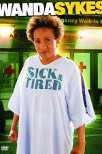 Watch Wanda Sykes Sick and Tired Myflixer